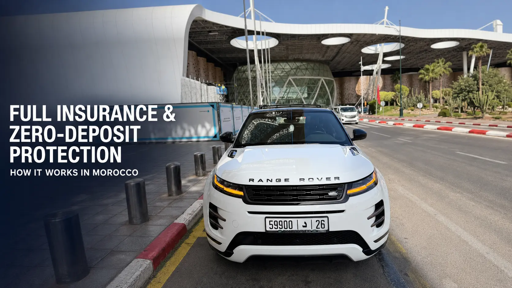 Full Insurance and Zero-Deposit Car Rental in Morocco: How It Works